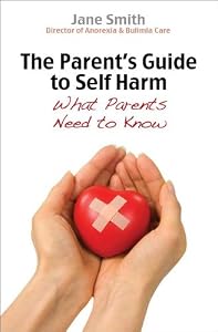 The Parent's Guide to Self-Harm