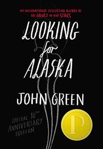 Looking for Alaska Special 10th Anniversary Edition