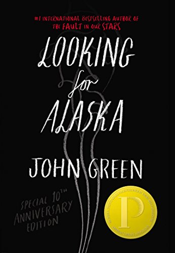 Looking for Alaska Special 10th Anniversary Edition by John Green