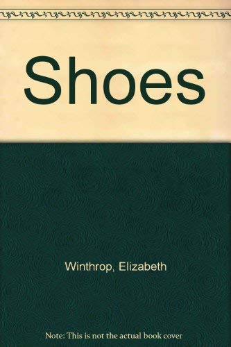 Shoes by Elizabeth Winthrop