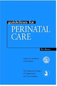 Guidelines for Perinatal Care
