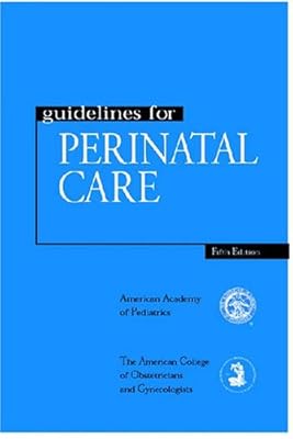 Guidelines for Perinatal Care