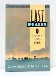 Last Places: A Journey in the North