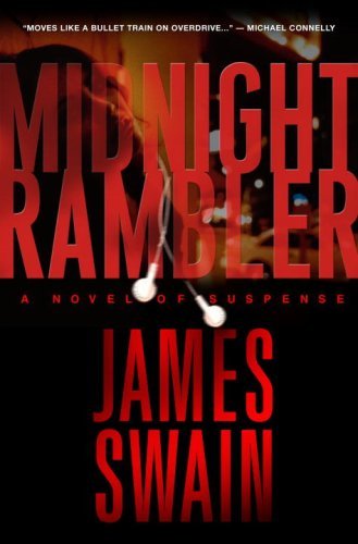 Midnight Rambler: A Novel of Suspense (Jack Carpenter) by James Swain