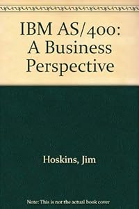 IBM AS/400: A Business Perspective