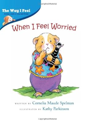 When I Feel Worried