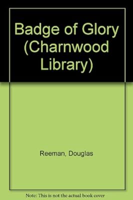 Badge of Glory (Charnwood Library)