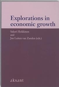 Explorations in Economic Growth: Essays In Measurement And Analysis by Sakari Heikkinen