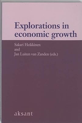 Explorations in Economic Growth: Essays In Measurement And Analysis