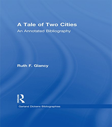 A Tale of Two Cities: An Annotated Bibliography (Dickens Bibliographies Series) by Ruth F. Glancy