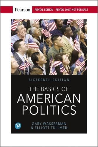 The Basics of American Politics by Gary Wasserman