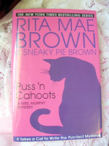 Puss 'n Cahoots: A Mrs. Murphy Mystery by Rita Mae Brown