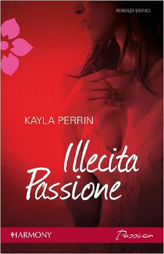 Kayla Perrin - Illecita passione (2013)