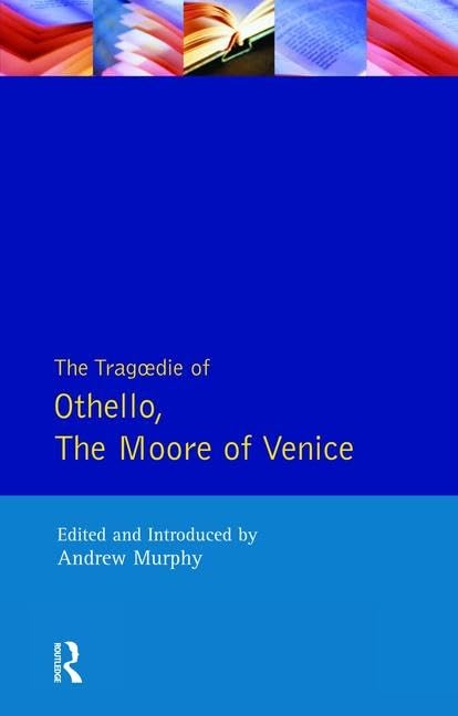 The Tragedie of Othello, the Moore of Venice by William Shakespeare