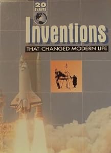Inventions that changed modern life