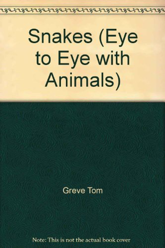 Snakes by Tom Greve
