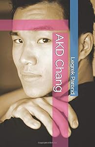 AKD Chang by Legrek Parond