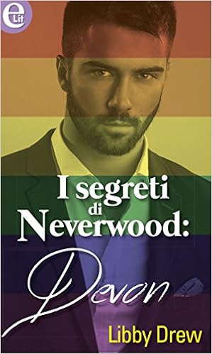 Libby Drew - I segreti di Neverwood 03 - Devon (2015)