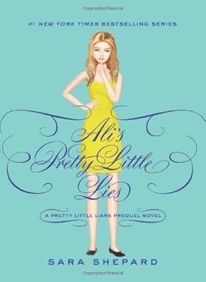 Pretty Little Liars: Ali's Pretty Little Lies