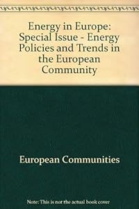 Energy in Europe a View to the Future Special Issue
