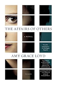 The Affairs of Others: A Novel