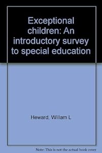 Exceptional Children: An Introductory Survey of Special Education