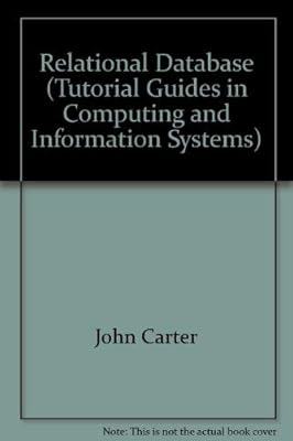 The Relational Database (Tutorial Guides in Computing and Information Systems)