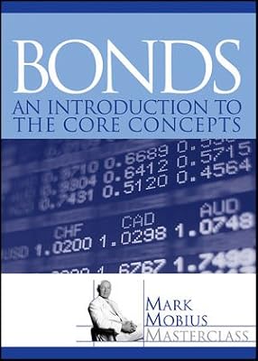 Bonds: An Introduction to the Core Concepts (Mark Mobius Masterclass series)