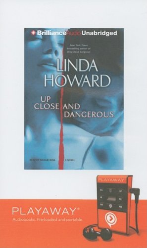 Up Close and Dangerous by Linda Howard