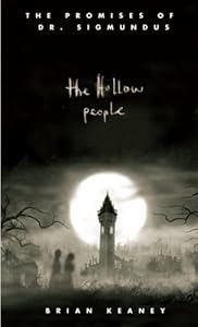 Dr. Sigmundus: The Hollow People (The Promises of Dr. Sigmundus)