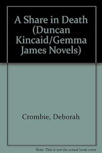 A Share In Death (Duncan Kincaid/Gemma James Novels)