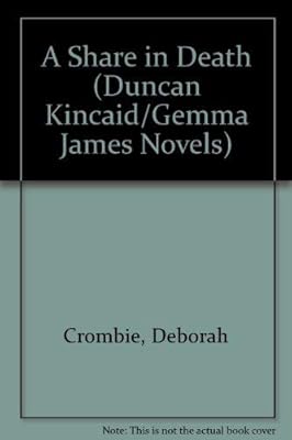 A Share In Death (Duncan Kincaid/Gemma James Novels)