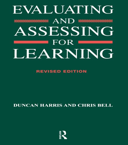Evaluating and Assessing for Learning by Chris Bell