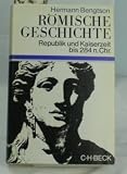 Römische Geschichte. Republik und Kaiserzeit bis 284 n. Chr. - Hermann Bengtson