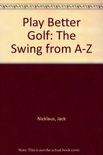 PLAY BETTER GOLF By Nicklaus *Excellent Condition*