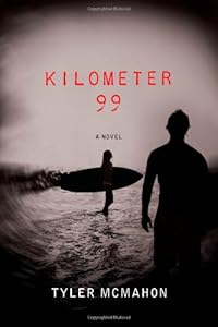 Kilometer 99: A Novel