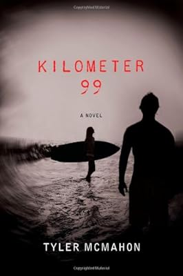Kilometer 99: A Novel