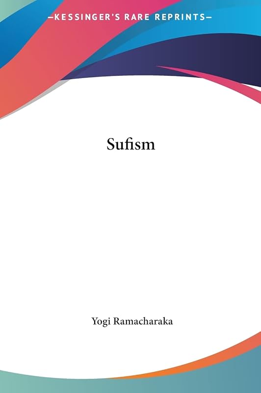 Sufism by Yogi Ramacharaka