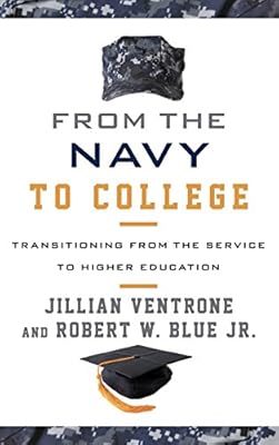 From the Navy to College: Transitioning from the Service to Higher Education
