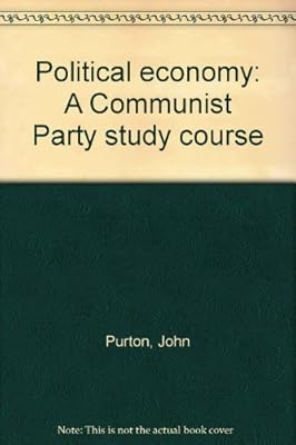 Political economy: A Communist Party study course