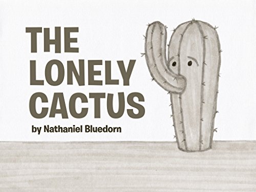 The Lonely Cactus
