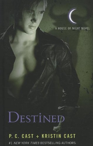 Destined by P. C. Cast
