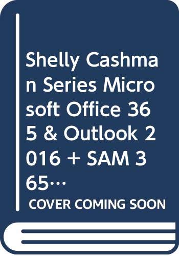 Bundle: Shelly Cashman Series Microsoft Office 365 & Outlook 2016: Intermediate + SAM 365 & 2016 Assessment, Training and Projects v1.0 Printed Access ... Card for The New Perspectives Collection by Corinne Hoisington