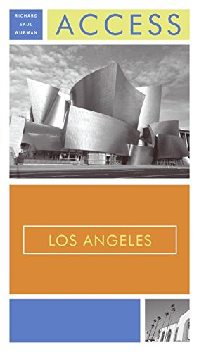 Access Los Angeles 12e (Access Guides) by Richard Saul Wurman
