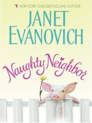 Naughty Neighbor LP by Janet Evanovich