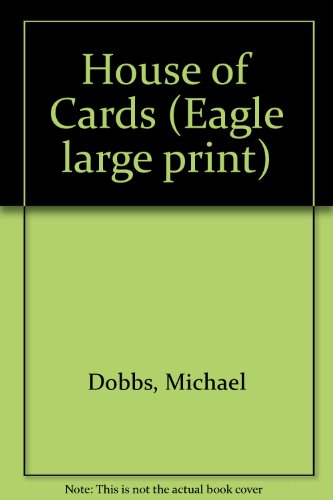 House of cards by Michael Dobbs