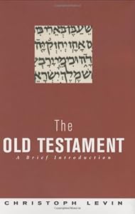 The Old Testament: A Brief Introduction by Christoph Levin