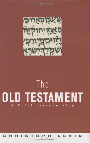 The Old Testament: A Brief Introduction by Christoph Levin