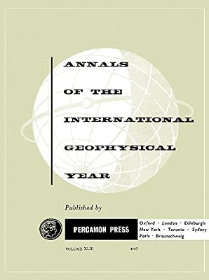 Rapport sur les Longitudes et Latitudes: Annals of The International Geophysical Year, Vol. 43