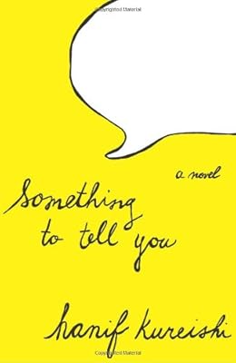 Something to Tell You: A Novel